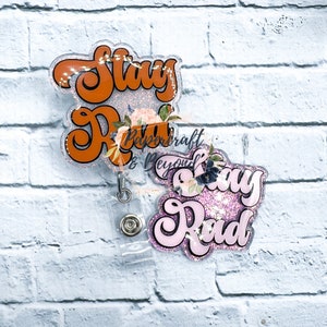 Stay Rad Badge Reel, radiology tech badge reel, medical id tag, x-ray badge reel, ct tech, mri tech
