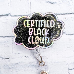 Black Cloud badge reel, funny nurse badge reel, er nurse badge reel, emergency nurse id tag