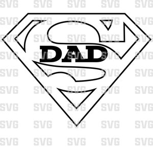 Father's Day Super Dad SVG for Cricut/Silhouette