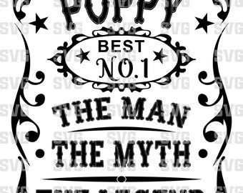 Poppy Man Myth Legend SVG: Father's Day T-Shirt Design (Digital Download)