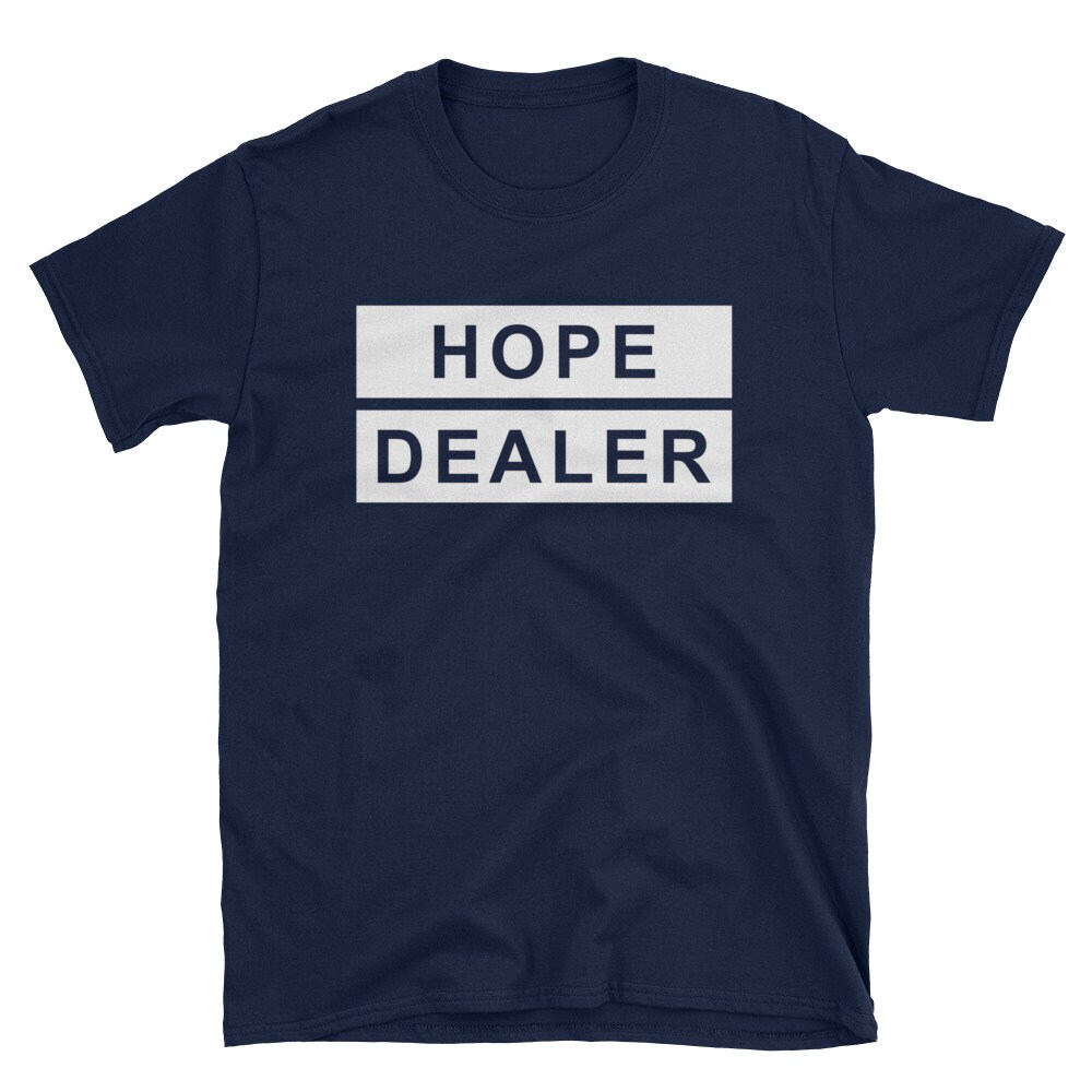 Hope Dealer T shirt Hope Dealer Shirt Mom Gifts Dad Gifts Jesus Christ T shirt Gift From God T shirt Etsy Ireland