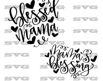 Mama's Blessing SVG Cut File: Mom Life Design (Digital Download)