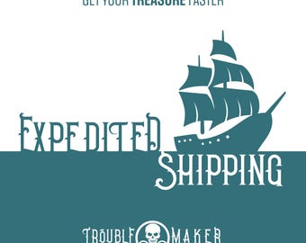 Expedited Shipping on Order