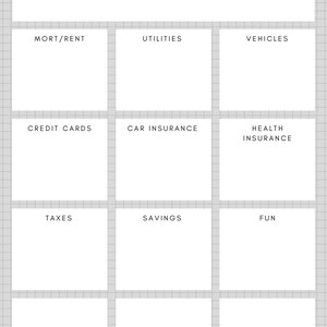 May include: A printable budget planner with a grid background and the text "Bills to Pay This Month". The planner is divided into nine sections with headings for "Mort/Rent", "Utilities", "Vehicles", "Credit Cards", "Car Insurance", "Health Insurance", "Taxes", "Savings", and "Fun".