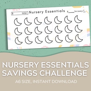 May include: A printable nursery essentials savings challenge tracker. The tracker has a total of 18 moons to color in, with a space to write the total amount saved and the amount saved for each moon. The text on the tracker reads "Nursery Essentials $___ for every 🌙".