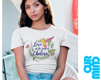 Love in the Time of Cholera T-Shirt: Gabriel García Márquez Book Tee