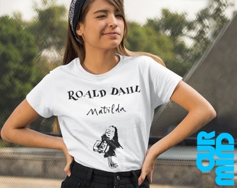 MATILDA ROALD DAHL T Shirt - Unisex Men Woman Book Lover Childhood Reading Studying Novel Romance Poetry Classic Literature Nostalgic Gift