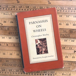 Parnassus on Wheels by Christopher Morley Parnassus on Wheels by Christopher Morley