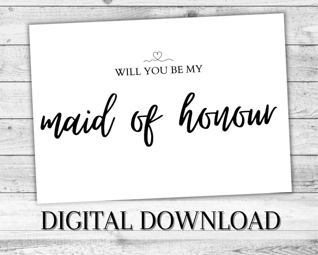 Maid of Honour Proposal DIGITAL Card. Will You Be My Maid of Honor — free download