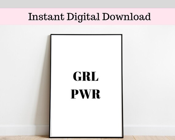 Grl Pwr Print Girl Power Print Girl Power Poster Girl Power Etsy