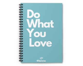 Personalized Spiral Journal | Do What You Love