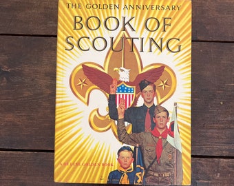 1959 Book Of Scouting The Golden Anniversary, vintage Boy Scouts book, author JD Bezucha, illustrated by Norman Rockwell, inscribed