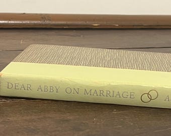 Vintage Dear Abby On Marriage - 1962 book by Abigail Van Buren - marital advice book