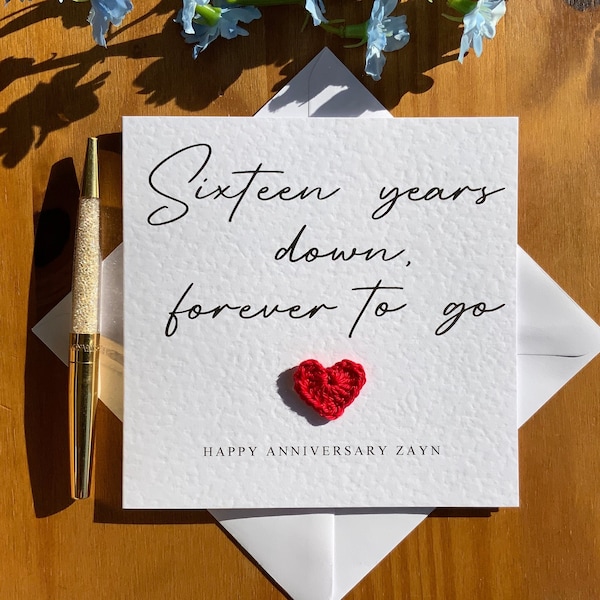 16th anniversary card, sixteen years down forever to go, personalised anniversary card, card for him, anniversary card for her, TLC0211