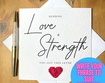 Love and strength card, sending love, personalised card, thinking of you, get well soon card, positive card, encouragement card, TLC0082