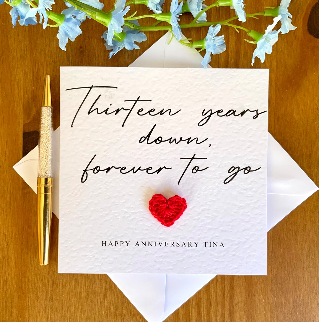 13th Anniversary Card, 13 Years Down Forever to Go, Crochet Heart