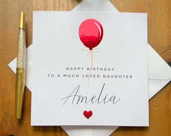 Daughter Birthday Card: Foil Balloon, Handmade Heart, TLC0655