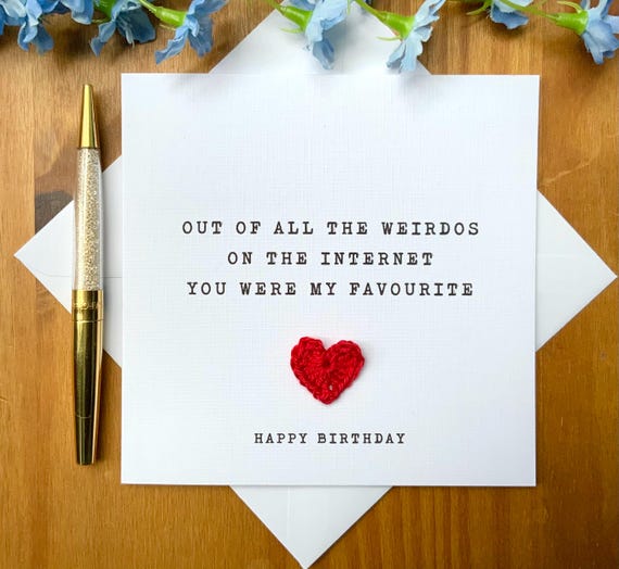 Funny Birthday Card: Weirdos on the Internet, online dating birthday card, Personalised Card, TLC0175