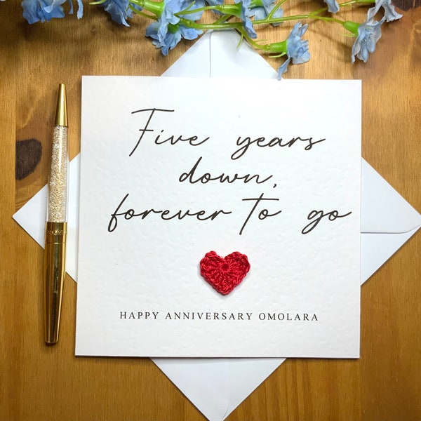 5th anniversary card, five years down forever to go, personalised anniversary card, card for him, anniversary card for her, TLC0180