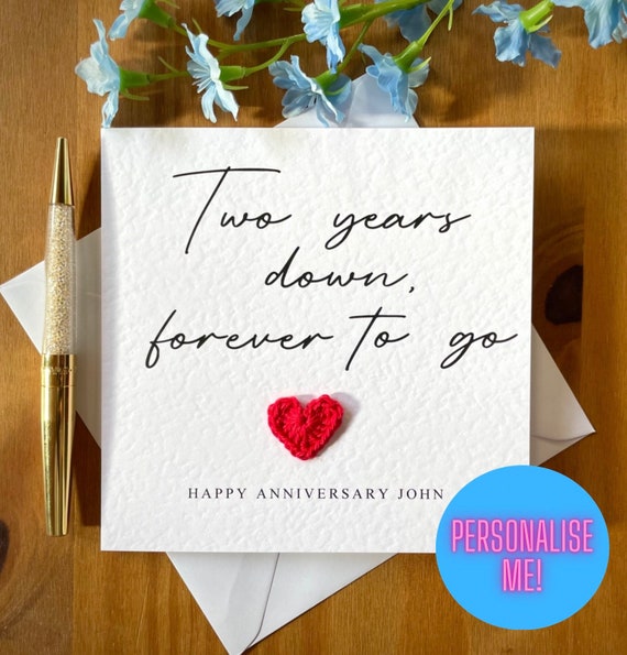2nd Anniversary Card: Crochet Heart, Cotton Anniversary, two years down forever to go, 2 year anniversary, personalised card, TLC0152