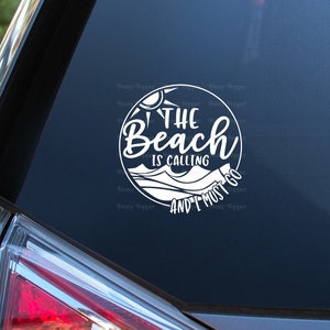 The Beach is Calling and I Must Go Car Decals | Beach Sticker