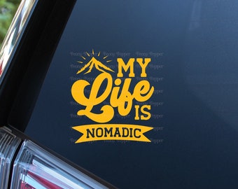 My Life is Nomadic Car Decal | Adventure Sticker