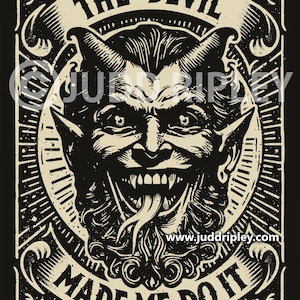 Gothic Okkultes Teufel Poster - Dunkle Kunst mit 'The Devil Made Me Do It' Inschrift - Einzigartiges Wanddekor