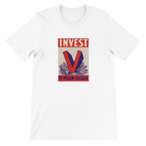 Vegan propaganda political Invest in Vegan Futures T-Shirt