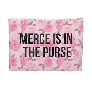 Merce is in the Purse RHOB Gift Real Housewives of Beverly Hills Accessory Pouch