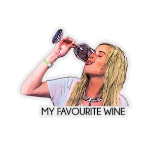 Stephanie 90 Day Fiance My Favourite Wine Kiss-Cut Stickers