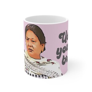 Sumit&#39;s Mom Use Your Brain Mug 11oz
