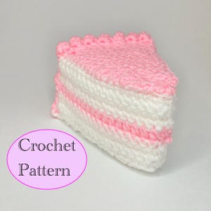 Piece of Cake - Crochet Pattern