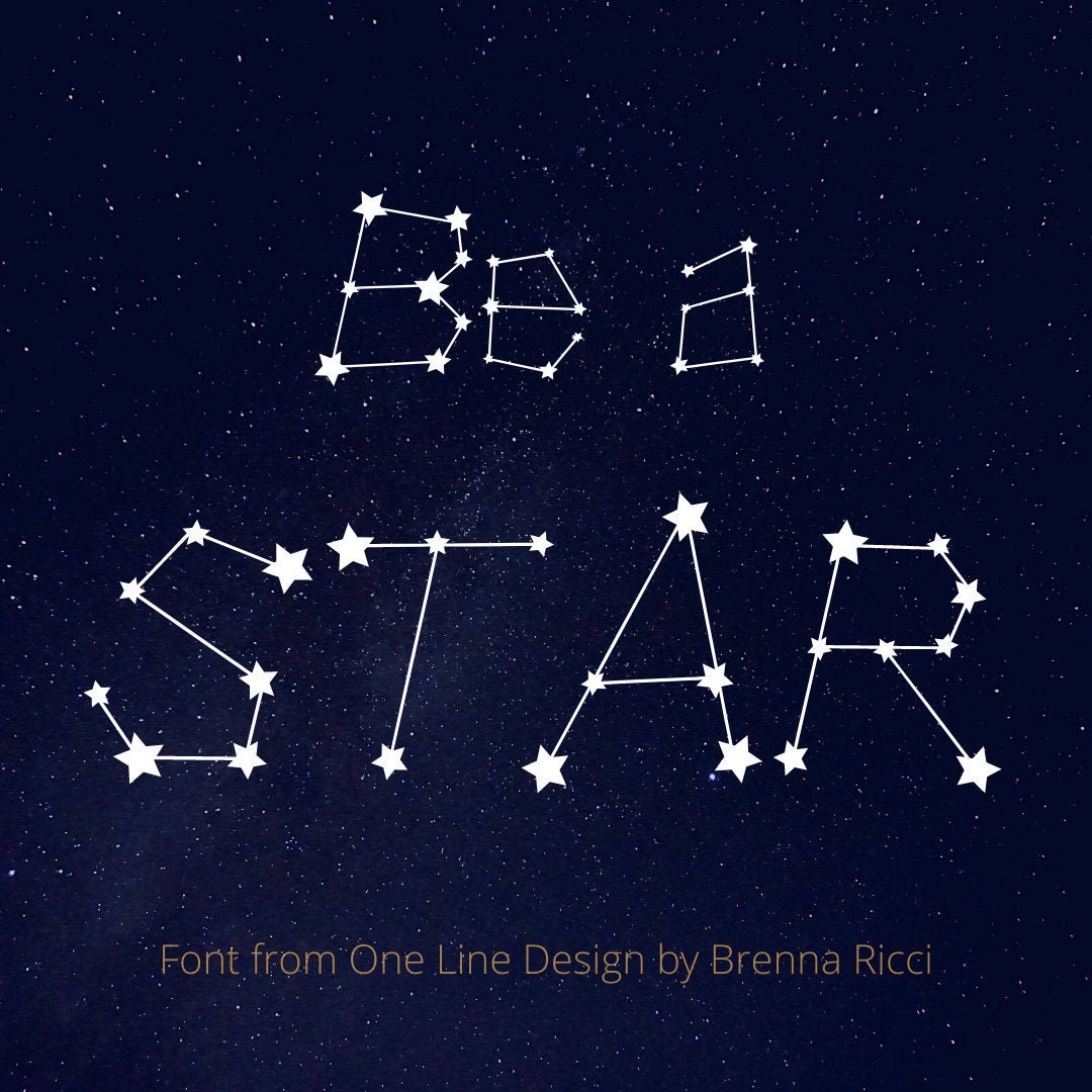 Be a Star Font Digial Font File/constellation Font/otf Font - Etsy