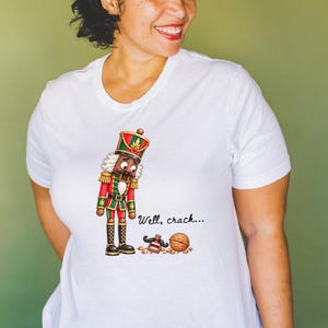 Nutcracker Christmas Shirt, Funny Christmas Shirt, Nutcracker T-shirt, Funny Nutcracker Christmas Pajamas, Matching PJs
