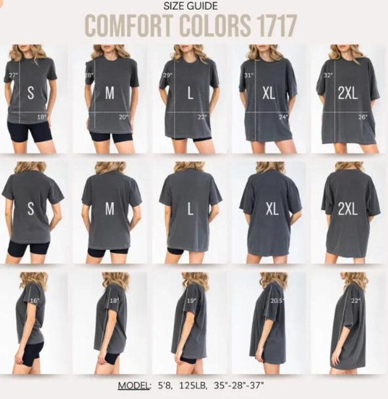 Może przedstawiać: Przewodnik po rozmiarach dla koszulek Comfort Colors 1717. Obraz przedstawia kilka kobiet w szarych koszulkach w r&oacute;żnych rozmiarach, od S do 2XL, z wymiarami w cm. Modelka ma 173 cm wzrostu i waży 56,7 kg.