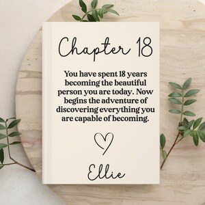 Puede incluir: Una portada de libro de color crema con el texto negro Chapter 18 seguido de la cita: You have spent 18 years becoming the beautiful person you are today. Now begins the adventure of discovering everything you are capable of becoming.