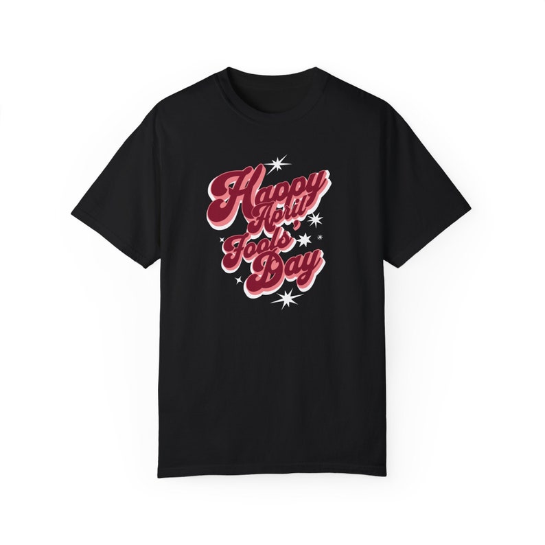 April Fools Day T-Shirt