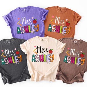 Comfort Colors Custom Teacher Name Shirt, Personalized Teacher Appreciation Gift for Teacher Shirt, Back to School Tee, Teacher Team Tshirts