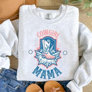 Mama Sweatshirt, Cowboy Mama, Gift for Mom, Mama Shirt, Mothers Day Gift, Mom Life Shirt, Motherhood Gift, Mama Gift, New Mom Shirt