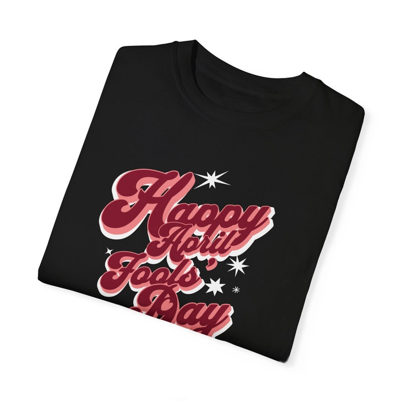 April Fools Day T-Shirt
