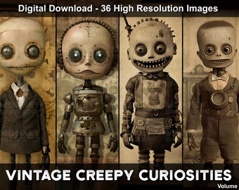 Vintage Style Creepy Curiosities - Volume 1. A collection of 36 high resolution printable images that combine robots, dolls, and zombies.