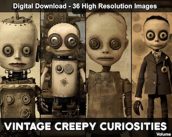 Vintage Style Creepy Curiosities - Volume 2. A collection of 36 high resolution printable images that combine robots, dolls, and zombies