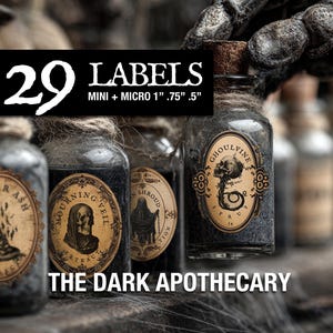 May include: A collection of apothecary jars with labels, featuring the text "29 LABELS" and "THE DARK APOTHECARY." The jars have cork stoppers and are filled with dark substances. The labels have vintage designs with illustrations.