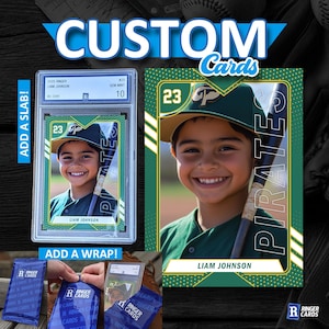 May include: A custom baseball trading card featuring a smiling child in a green uniform and cap holding a bat. The card includes the text PIRATES, 23, and LIAM JOHNSON. It is shown as a raw card, inside a protective plastic slab, and with a blue wrap.