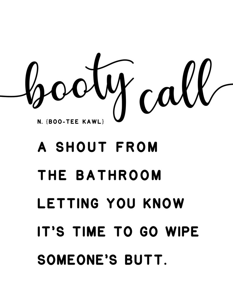 Booty Call Definition Printable Bathroom Sign 3 Sizes Etsy