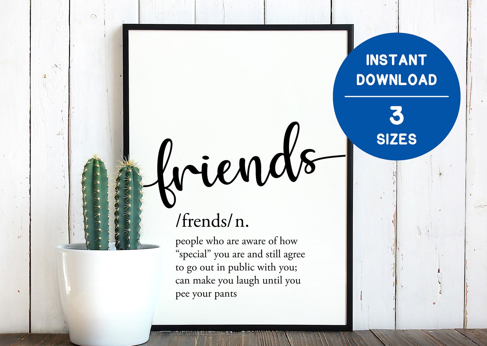 Friends Definition Printable Sign 3 Sizes 11x14 8x10 5x7 PDF Etsy