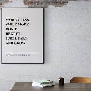 Worry Less, Smile More, Don't Regret, Printable Wall Art, Inspirational ...
