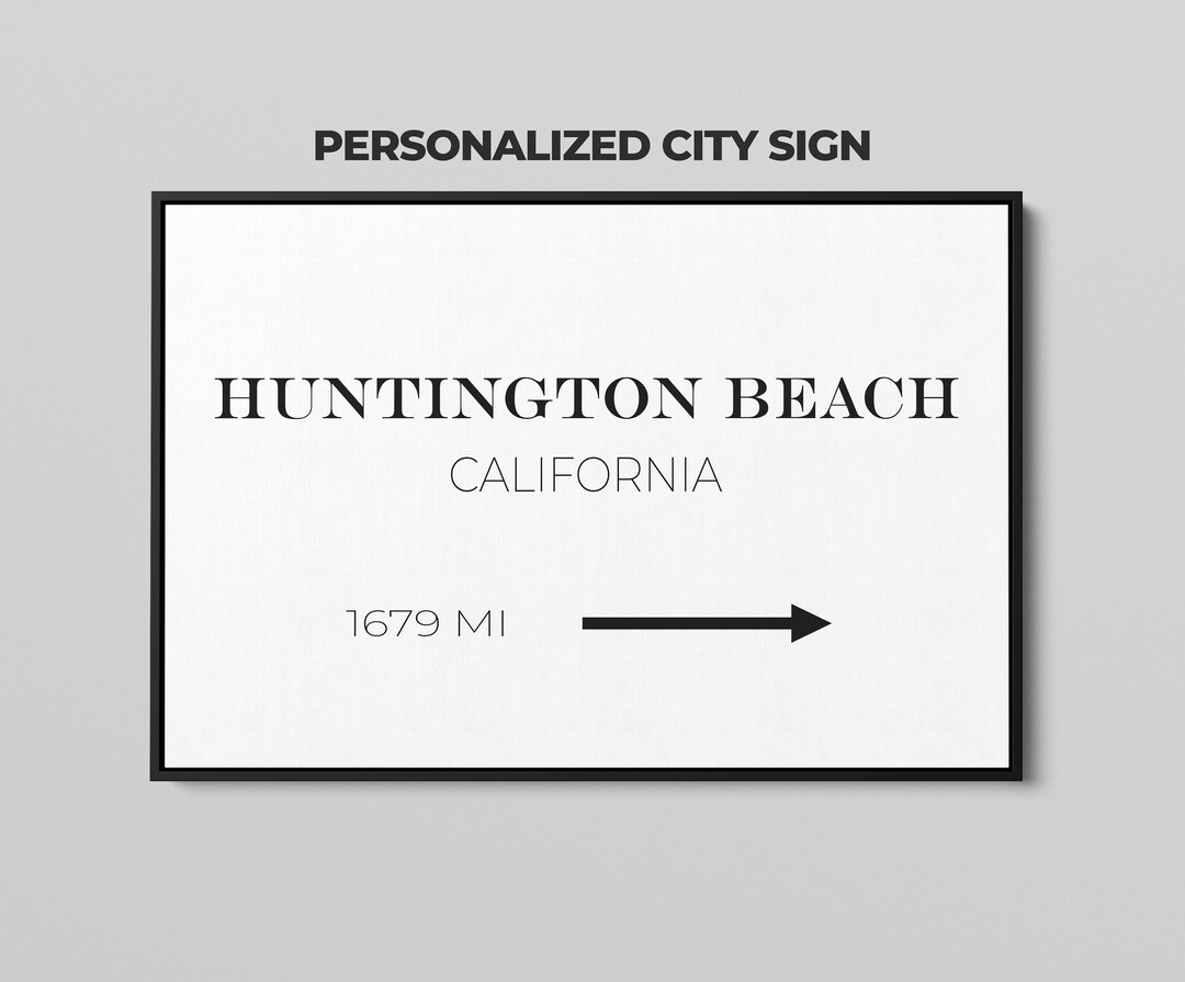 Personalized Huntington Beach City Sign Huntington Beach City Etsy