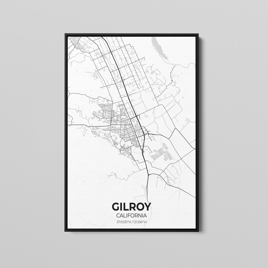 Gilroy California City Map Poster Art Map of Gilroy Poster Etsy