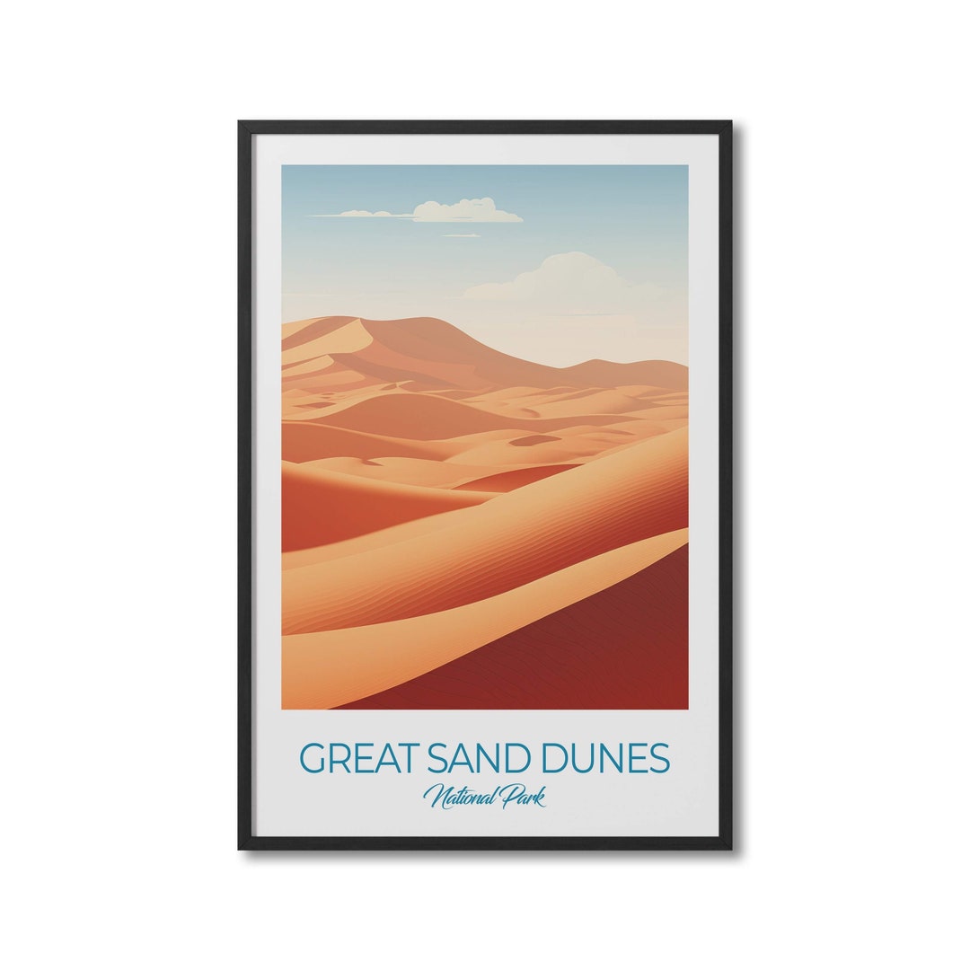 Great Sand Dunes National Park Travel Print Wall Art Great Sand Dunes